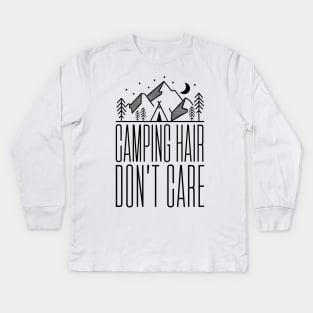 camping hair dont care Kids Long Sleeve T-Shirt